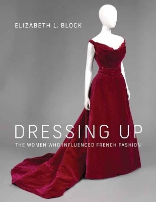 Dressing Up - Elizabeth L. Block
