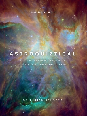 Astroquizzical &ndash; The Illustrated Edition - Jillian Scudder