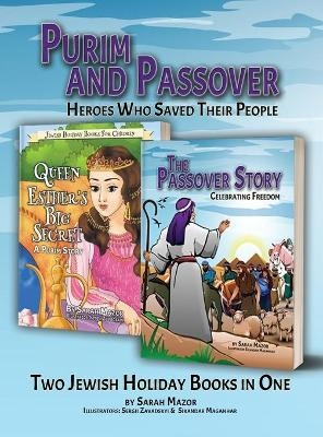 Purim and Passover - Sarah Mazor