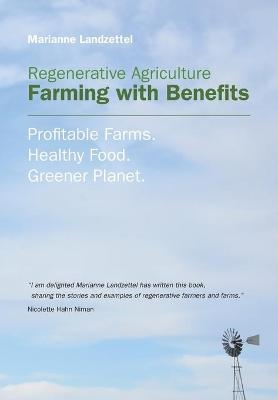Regenerative Agriculture - Marianne Landzettel