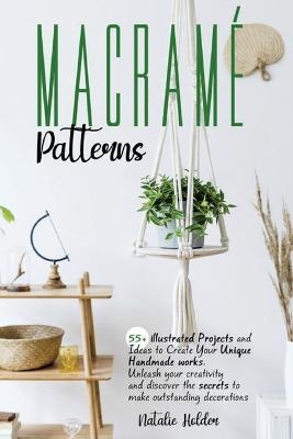 Macram&eacute; Patterns - Natalie Holder