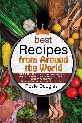 Best Recipes From Around The World