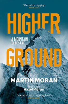 Higher Ground - Martin Moran