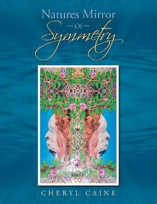 Natures Mirror Of Symmetry