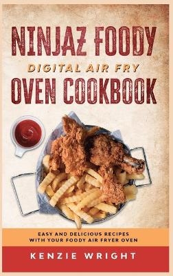 Ninjaz Foody Digital Air Fry Oven Cookbook