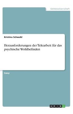 Herausforderungen der Telearbeit fÃ¼r das psychische Wohlbefinden