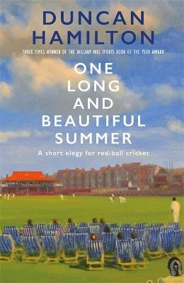 One Long and Beautiful Summer - Duncan Hamilton