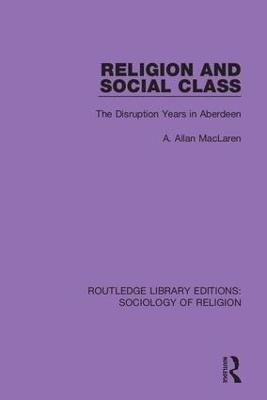 Religion and Social Class - A. Allan MacLaren