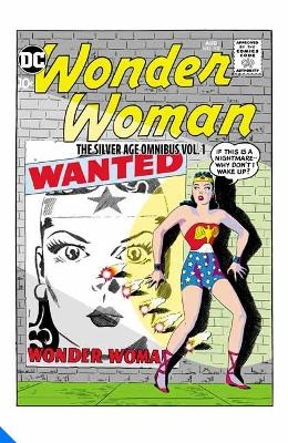 Wonder Woman: The Silver Age Omnibus Vol. 1