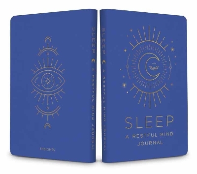 Sleep: A Restful Mind Journal -  Insight Editions
