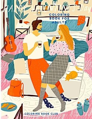 Valentine's Day Coloring Book for Adults - The Coloring Book of Love