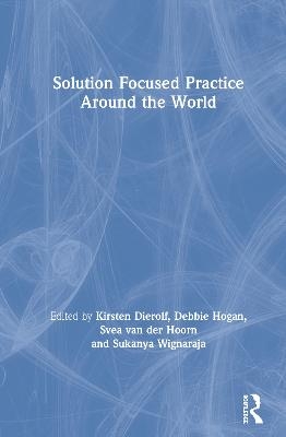 Solution Focused Practice Around the World - 