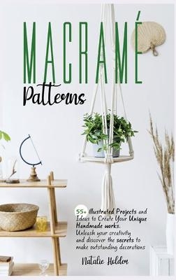 Macram&eacute; Patterns - Natalie Holder