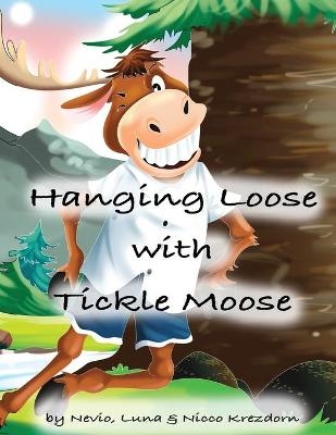 The Tickle Moose
