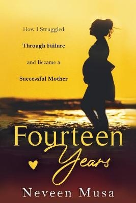 Fourteen Years - Neveen Musa