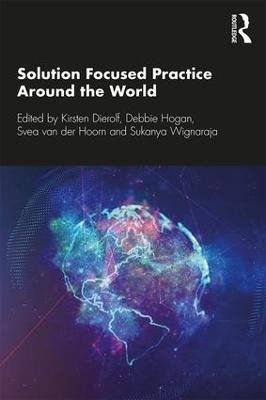 Solution Focused Practice Around the World - 