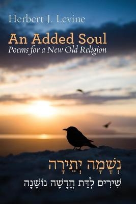 An Added Soul - Herbert J Levine