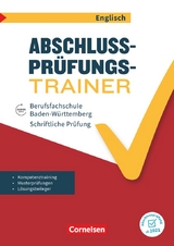 Abschlussprüfung Englisch - Berufsfachschule Baden-Württemberg - A2/B1 - Petra Schappert