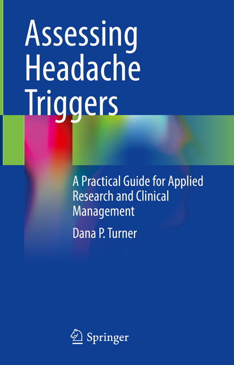 Assessing Headache Triggers - Dana P. Turner