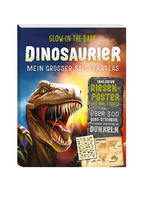 Glow-in-the-Dark Dinosaurier: Mein gro&szlig;er Stickeratlas - Sofija Stefanovic