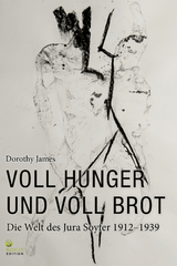 Voll Hunger und voll Brot - Dorothy James