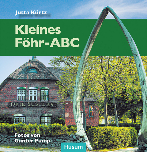 Kleines F&ouml;hr-ABC - Jutta K&uuml;rtz