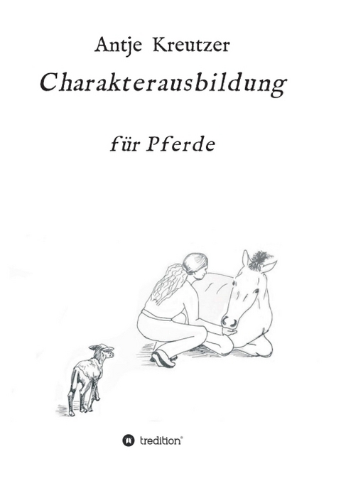Charakterausbildung - Antje Kreutzer