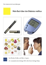 Mein Buch &uuml;ber den Diabetes mellitus - Viktor J&ouml;rgens, Monika Gr&uuml;sser