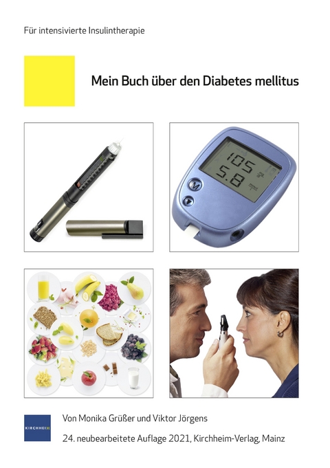 Mein Buch über den Diabetes mellitus - Viktor Jörgens, Monika Grüsser