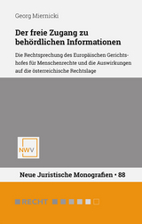 Der freie Zugang zu beh&ouml;rdlichen Informationen - Georg Miernicki