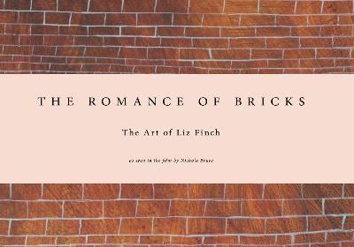 The Romance of Bricks - 