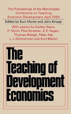 Teaching of Development Economics - Kurt Martin, John Knapp