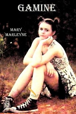 Gamine - Mary Marleyne