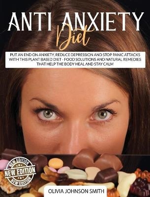 Anti Anxiety Diet - Olivia Johnson Smith