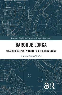 Baroque Lorca - Andr&eacute;s P&eacute;rez-Sim&oacute;n