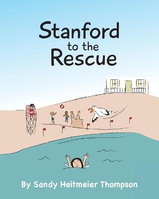 Stanford to the Rescue - Sandy Heitmeier Thompson