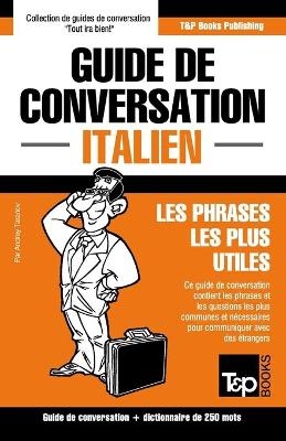 Guide de conversation Français-Italien et mini dictionnaire de 250 mots