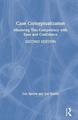 Case Conceptualization - Len Sperry, Jon Sperry