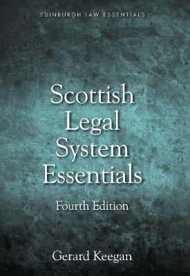 Scottish Legal System Essentials - Gerard Keegan