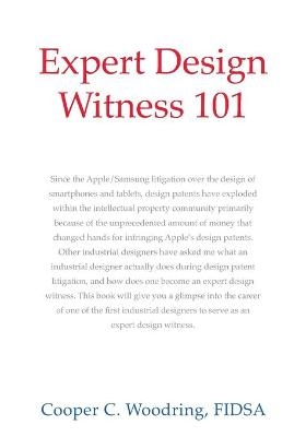 Expert Design Witness 101 - Fidsa Cooper C Woodring