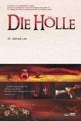 Die H&ouml;lle - Jaerock Lee