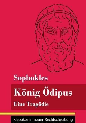 K&Atilde;&para;nig &Atilde;dipus -  Sophokles