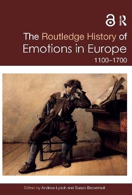 The Routledge History of Emotions in Europe - 