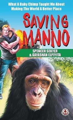 Saving Manno - Spencer Sekyer