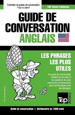 Guide de conversation Fran&ccedil;ais-Anglais et dictionnaire concis de 1500 mots - Andrey Taranov