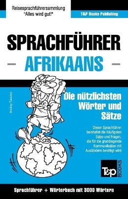 Sprachführer Deutsch-Afrikaans und thematischer Wortschatz mit 3000 Wörtern