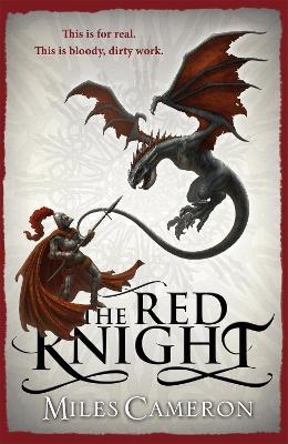 The Red Knight - Miles Cameron