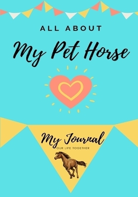 About My Pet Horse