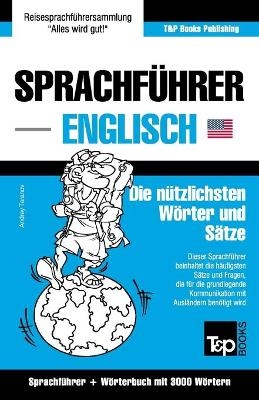 Sprachf&uuml;hrer Deutsch-Englisch und Thematischer Wortschatz mit 3000 W&ouml;rtern - Andrey Taranov