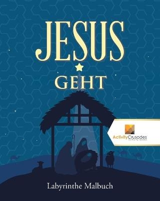 Jesus Geht -  Activity Crusades
